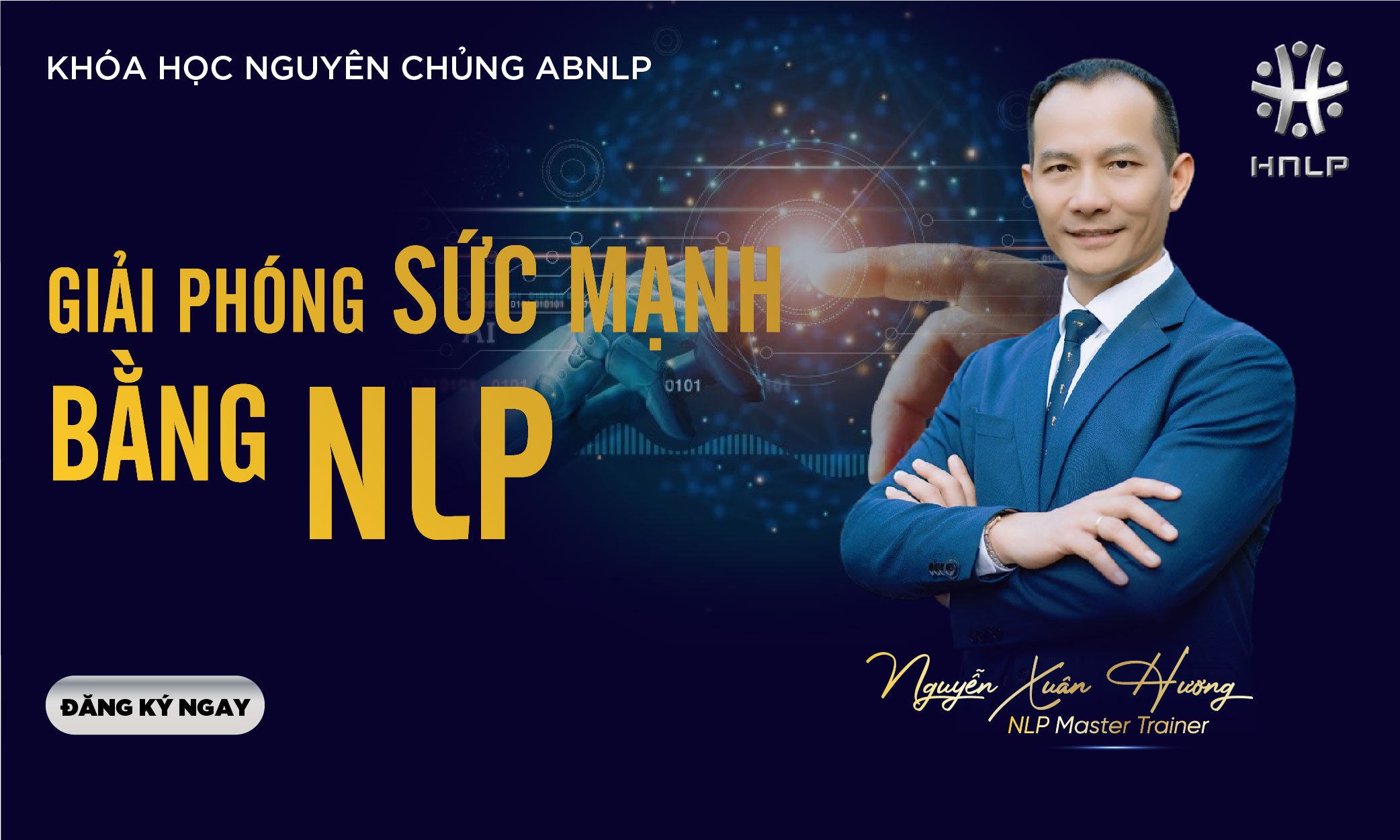 BÍ MẬT GIẢI PHÓNG SỨC MẠNH BẰNG NLP