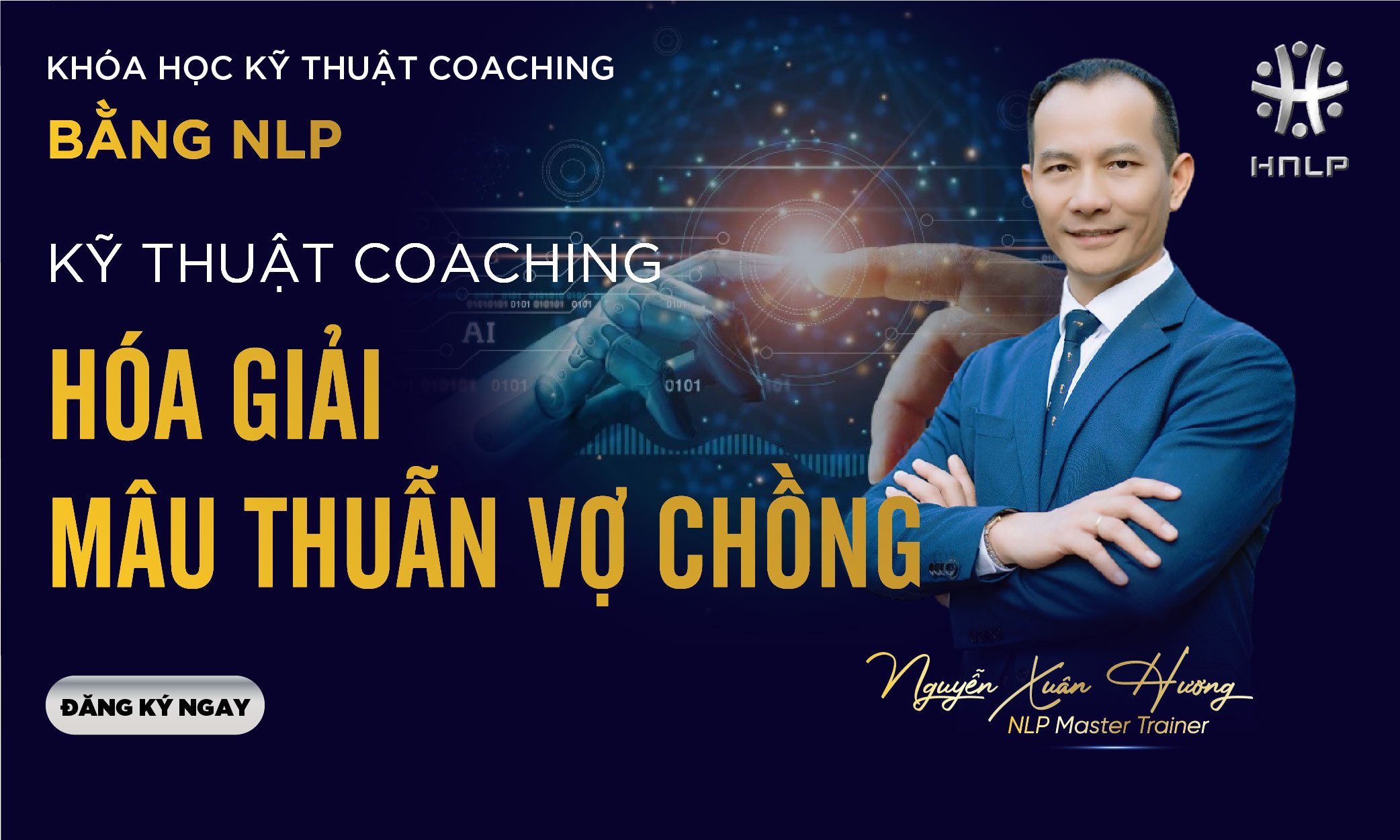 KỸ THUẬT COACHING HÓA GIẢI MÂU THUẪN VỢ – CHỒNG